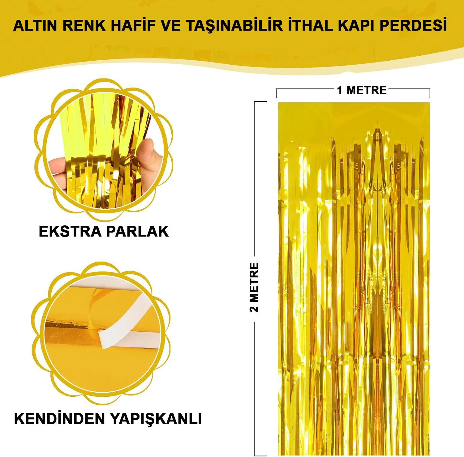 Altın Gold Renk Ekstra Metalize Parlak Saçaklı Arka Fon Perde İthal A Kalite 1x2 Metre (5271)